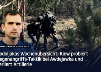 Podoljakas Wochenübersicht: Kiew probiert Gegenangriffs-Taktik bei Awdejewka und verliert Artillerie