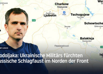 Podoljaka: Ukrainische Militärs fürchten russische Schlagfaust im Norden der Front
