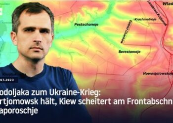 Podoljaka zum Ukraine-Krieg: Artjomowsk hält, Kiew scheitert am Frontabschnitt Saporoschje