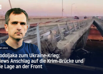 Podoljaka zum Ukraine-Krieg: Kiews Anschlag auf die Krim-Brücke und die Lage an der Front