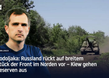Podoljaka: Russland rückt im Norden auf breiter Front vor – Kiew gehen Reserven aus