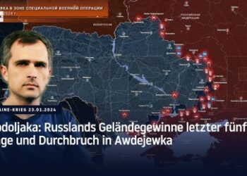 Podoljaka: Russlands Geländegewinne der letzten fünf Tage und Durchbruch in Awdejewka