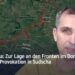 Podoljaka: Zur Lage an den Fronten im Donbass und zur Provokation in Sudscha